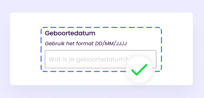 Door het label boven het invoerveld te plaatsen vergroot je het klikgebied voor gebruikers.